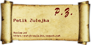 Petik Zulejka névjegykártya